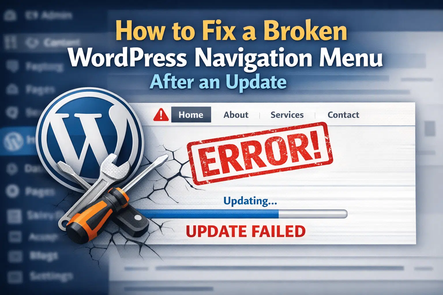 How to Fix a Broken WordPress Navigation Menu After an Update 1 How to Fix a Broken WordPress Navigation Menu After an Update