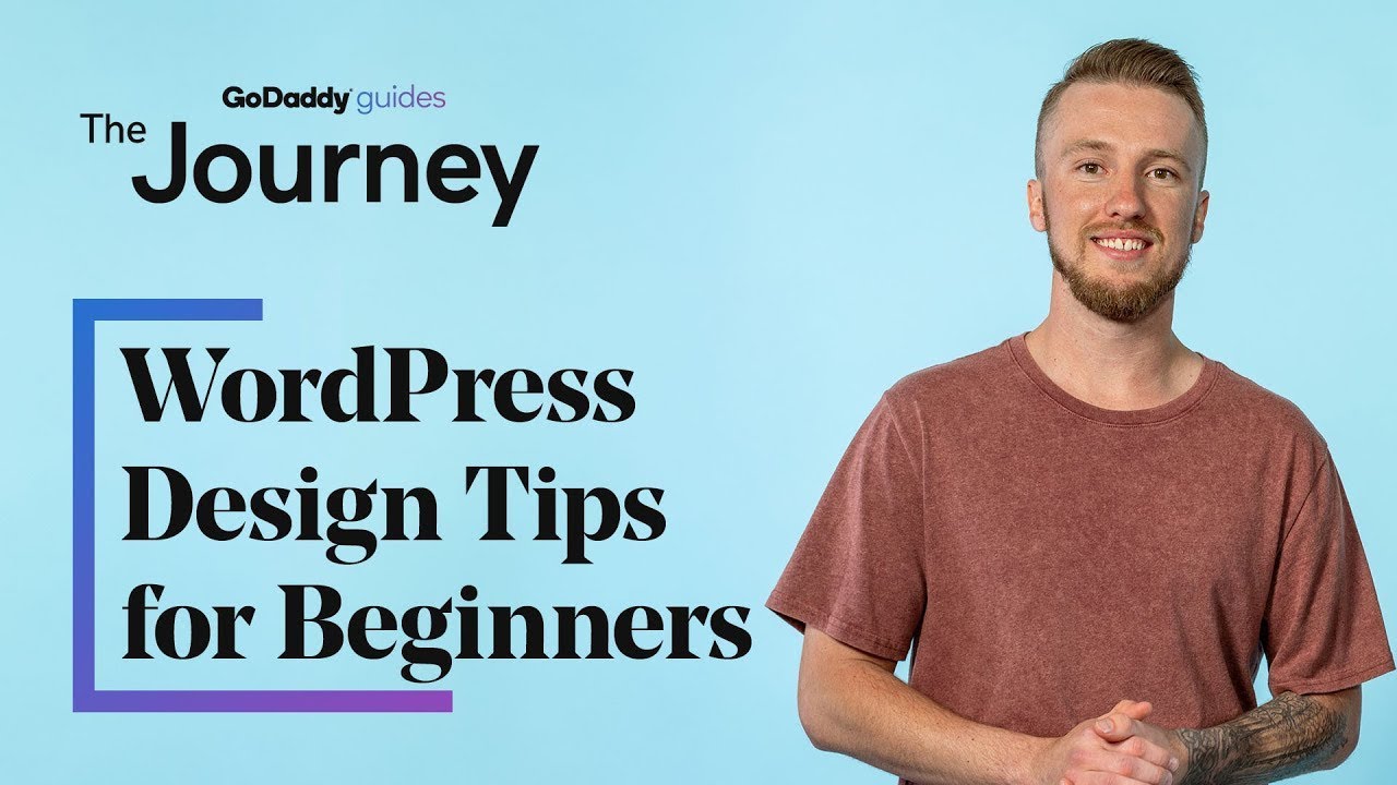 WordPress Design Tips for Beginners | The Journey