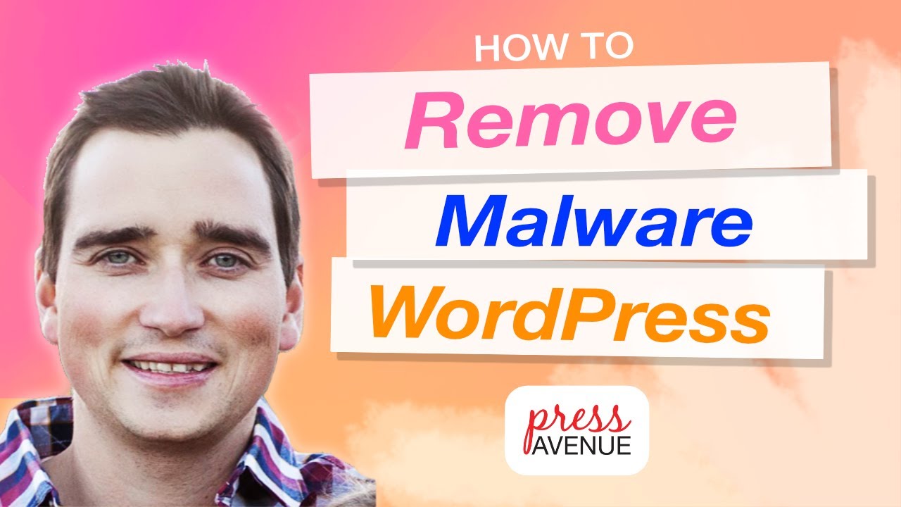How to Remove Malware from Hacked WordPress Website