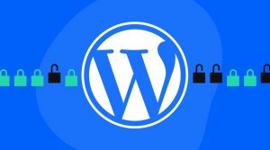 Easy Tips to Keep Your WordPress Website Secure!