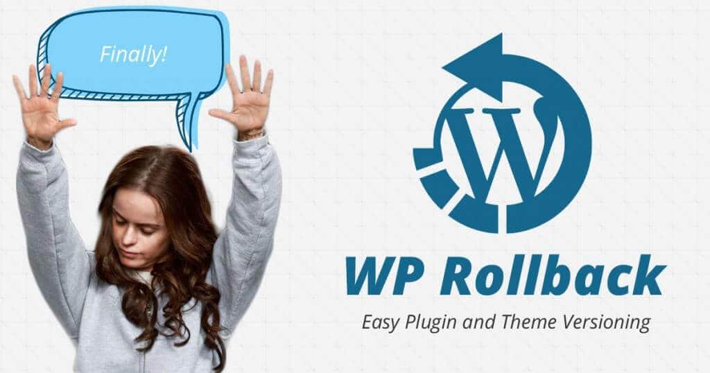 Introducing Rollback WordPress Plugin