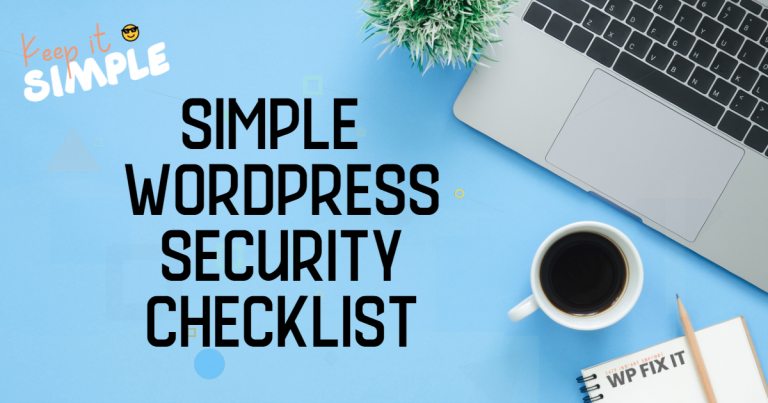 Simple WordPress Security Checklist
