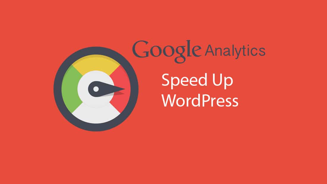 Google Analytics Slow – Speed Up Google Analytics Easy