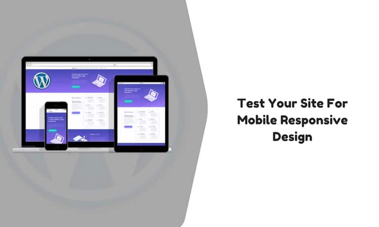 Easy Ways To Test WordPress Site For Mobile Responsive Design