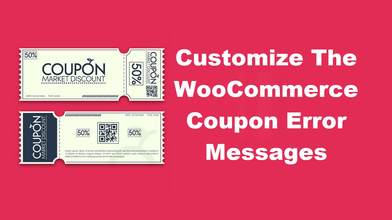 Easy Change WooCommerce Coupon Error Messages