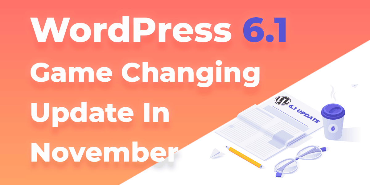 WordPress 6.1 Release